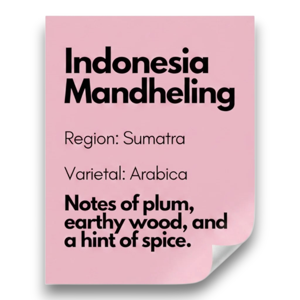 Indonesia, Sumatra Mandheling- Specialty Coffee
